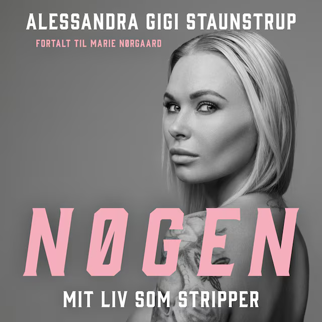 Noegen-Mit-liv-som-stripper