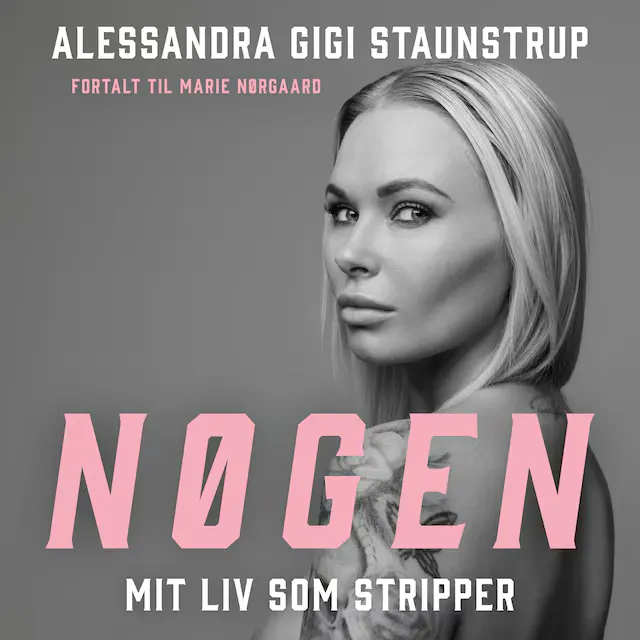 Noegen-Mit-liv-som-stripper