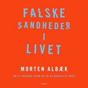 Falske sandheder i livet