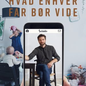 Hvad enhver far bør vide